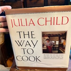 The Way to Cook" by the renowned chef Julia Child 1989 edition